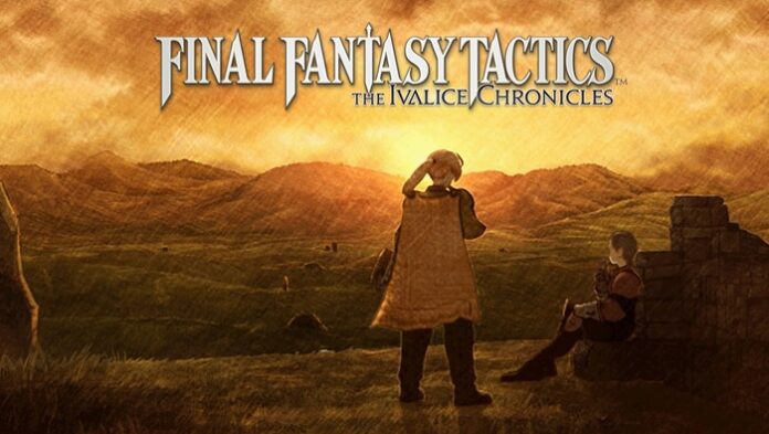 Final Fantasy Tactics - The Ivalice Chronicles Resmi Rilis
